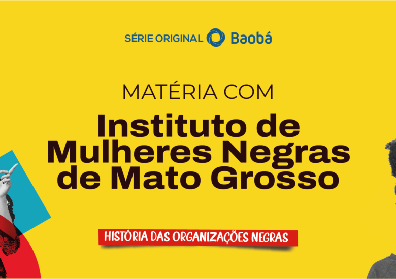 Conheça a história do IMUNE, organização que se reinventa e faz ecoar a voz e as lutas das mulheres negras há duas décadas no Mato Grosso
